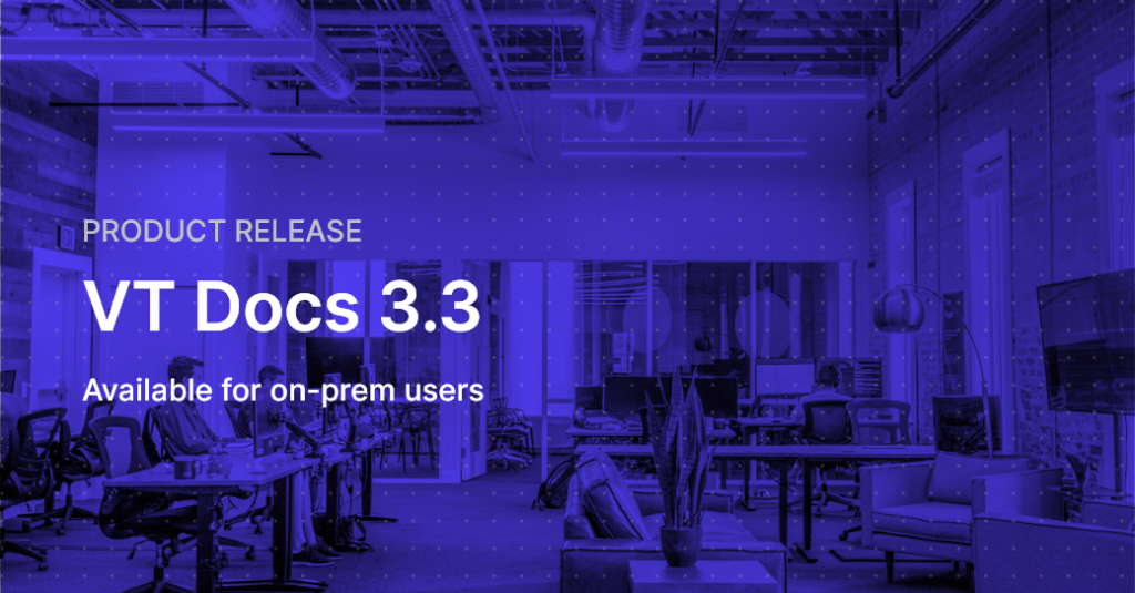VT Docs product release.
