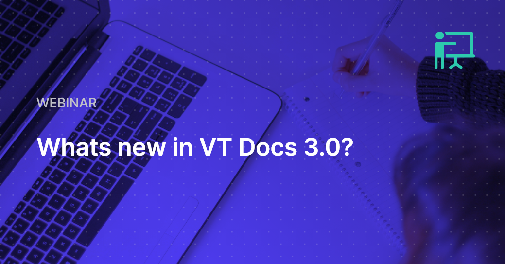 VT Docs 3.0