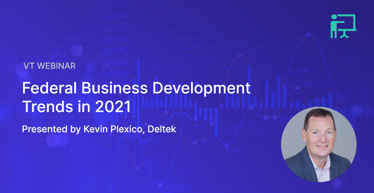 Federal Business Development Trends 2021