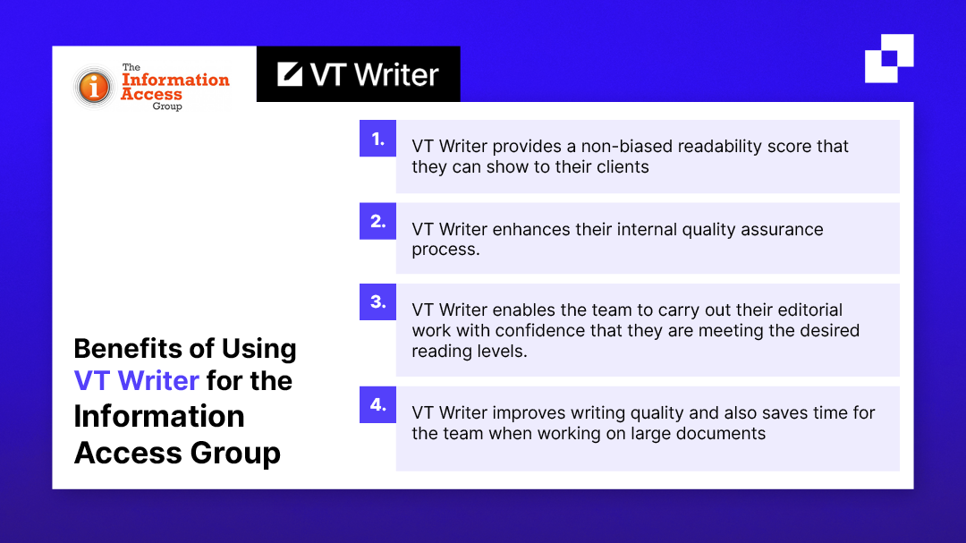 4 benefits of using VT Writer for the Information Access Group