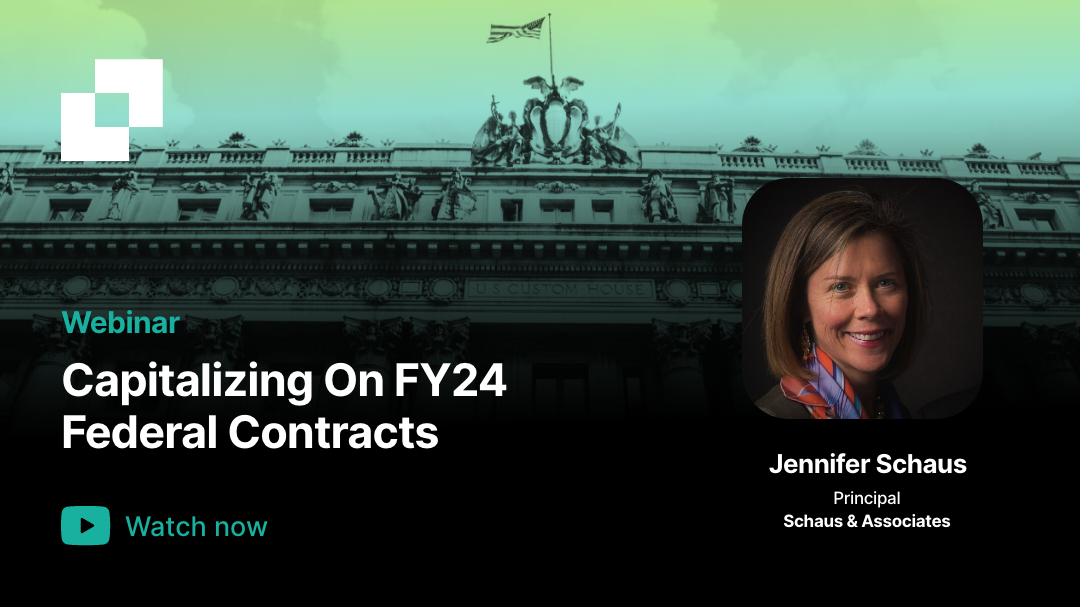 Webinar Capitalizing On FY24 Federal Contracts
