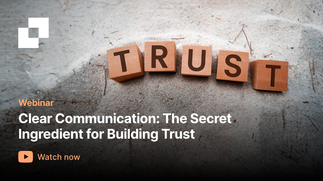 Clear Communication The Secret Ingredient for Building Trust 1080x607 (1)