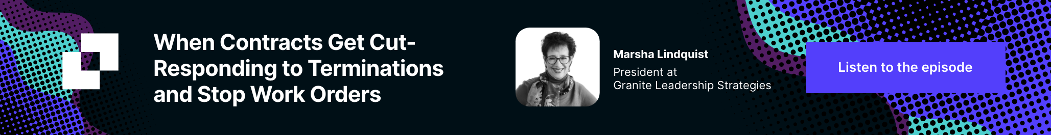 When Contracts Get Cut- Responding to Terminations and Stop Work Orders - CTA (1)