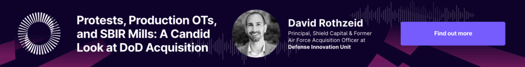 Protests, Production OTs, and SBIR Mills A Candid Look at DoD Acquisition - CTA