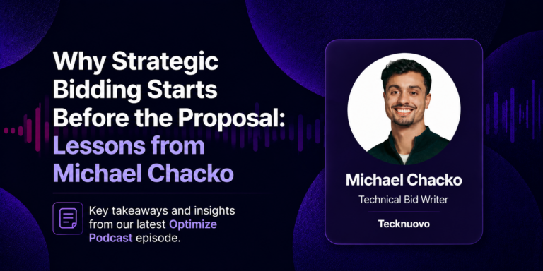 Blog banner for the Optimize Podcast featuring the article title “Why Strategic Bidding Starts Before the Proposal: Lessons from Michael Chacko.” The design includes a dark purple and navy background with audio waveform graphics, a professional headshot of Michael Chacko, Technical Bid Writer at Tecknuovo, and the subtitle “Key takeaways and insights from our latest Optimize Podcast episode.”